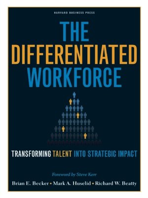 cover image of The Differentiated Workforce